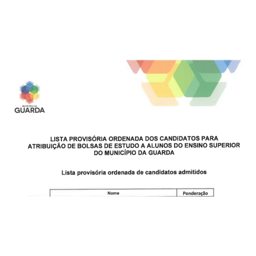 Lista provisória ordenada dos candidatos para atribuição de bolsas de estudo a alunos do ensino superior do Município da Guarda